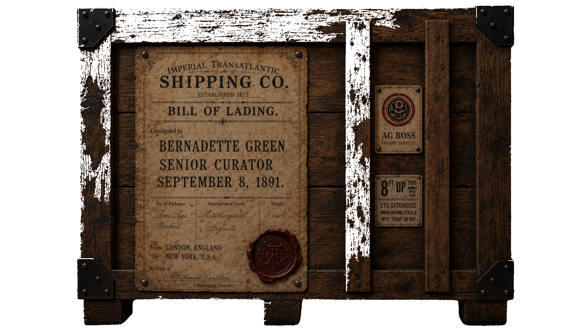 The approved 1891 shipping crate addressed to Bernadette Green, Senior Curator, September 8, 1891